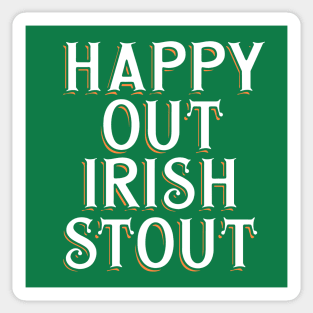 Happy Out Irish Stout Sticker